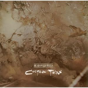 Cocteau Twins - Head Over Heels - -4AD Label